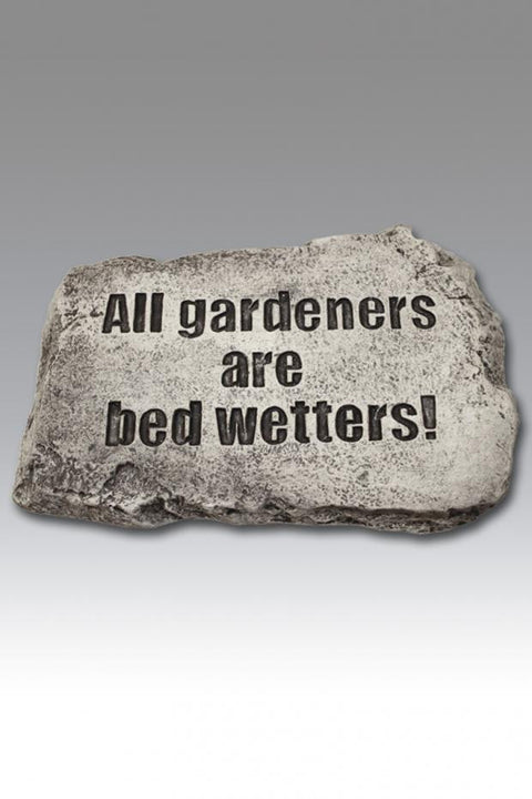 Stone All Gardeners Are Bed 10 inch
