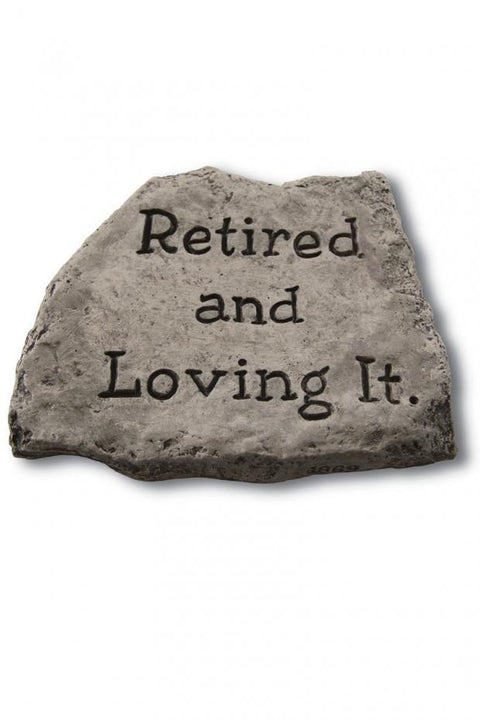 Stone Retired And Loving It 8 inch